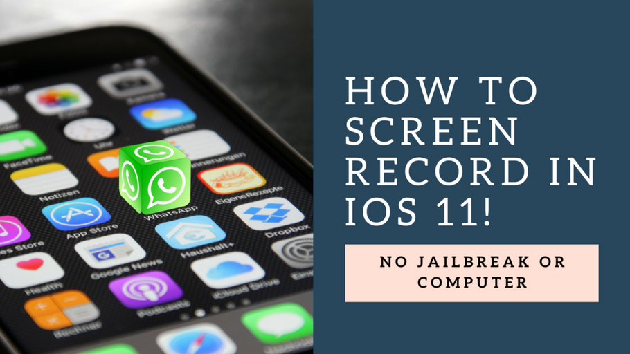 How to Screen Record on iOS 11