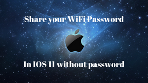 How to share your WiFi Password in IOS 11